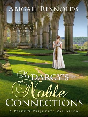 Mr. Darcy's Noble Connections - ebook